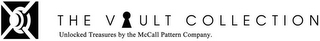 THE VAULT COLLECTION UNLOCKED TREASURES BY THE MCCALL PATTERN COMPANY.