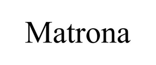 MATRONA