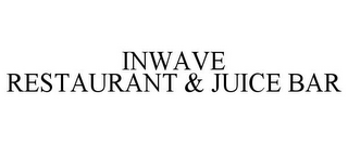 INWAVE RESTAURANT & JUICE BAR