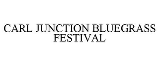 CARL JUNCTION BLUEGRASS FESTIVAL