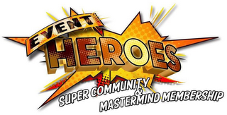 EVENT HEROES SUPER COMMUNITY & MASTERMIND MEMBERSHIP