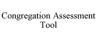 CONGREGATION ASSESSMENT TOOL