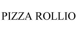 PIZZA ROLLIO