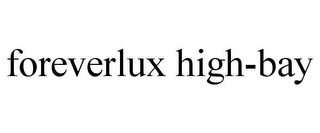 FOREVERLUX HIGH-BAY