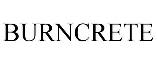 BURNCRETE