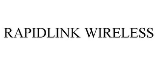 RAPIDLINK WIRELESS