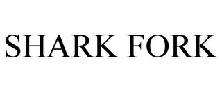 SHARK FORK