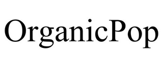 ORGANICPOP