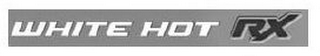 WHITE HOT RX