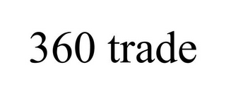 360 TRADE