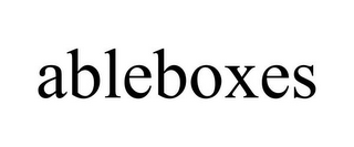 ABLEBOXES