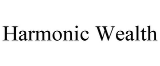 HARMONIC WEALTH