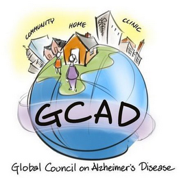 GCAD GLOBAL COUNCIL ON ALZHEIMER'S DISEASE COMMUNITY HOME CLINIC