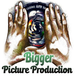 BIGGER PICTURE PRODUCTION CUSING AUTO ZO