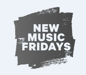 NEW MUSIC FRIDAYS