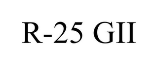 R-25 GII