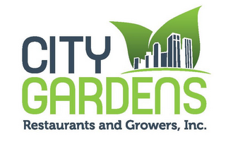 CITY GARDENS RESTAURANTS AND GROWERS, INC.