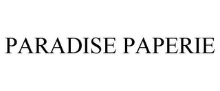 PARADISE PAPERIE