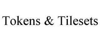 TOKENS & TILESETS