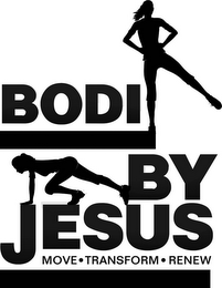 BODI BY JESUS MOVE · TRANSFORM · RENEW