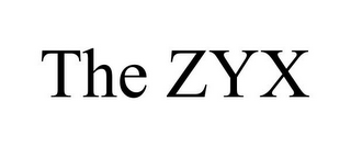 THE ZYX