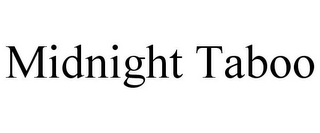 MIDNIGHT TABOO