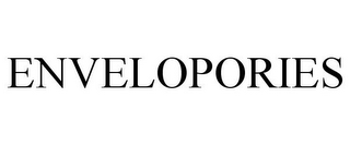 ENVELOPORIES