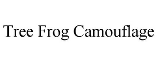 TREE FROG CAMOUFLAGE