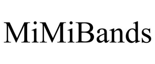 MIMIBANDS