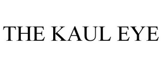 THE KAUL EYE