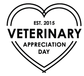 EST. 2015 VETERINARY APPRECIATION DAY