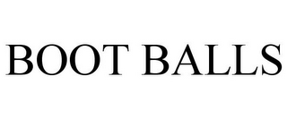 BOOT BALLS