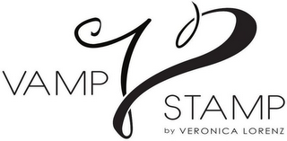 VAMP V STAMP BY VERONICA LORENZ