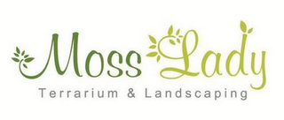 MOSS LADY TERRARIUM & LANDSCAPING