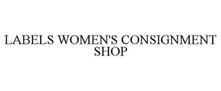 LABELS WOMEN'S CONSIGNMENT SHOP