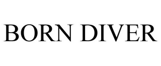 BORN DIVER