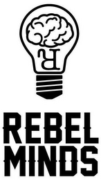 R REBEL MINDS