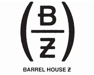 (B Z) BARREL HOUSE Z