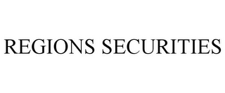 REGIONS SECURITIES