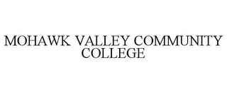 MOHAWK VALLEY COMMUNITY COLLEGE