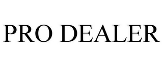PRO DEALER