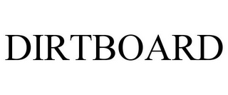 DIRTBOARD