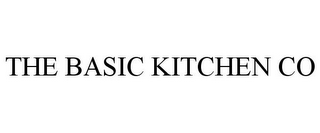 THE BASIC KITCHEN CO