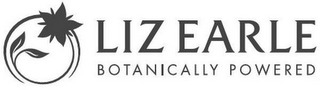 LIZ EARLE BOTANICALLY POWERED