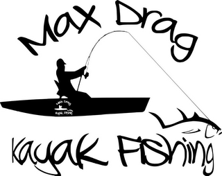 MAX DRAG KAYAK FISHING