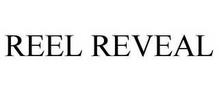REEL REVEAL