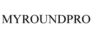 MYROUNDPRO