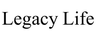 LEGACY LIFE