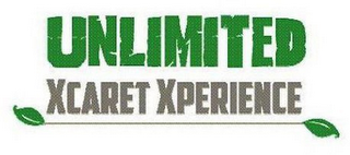 UNLIMITED XCARET XPERIENCE