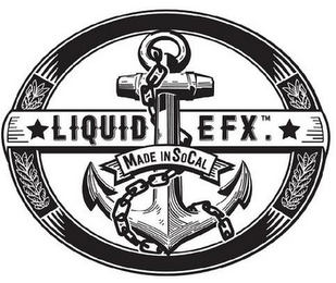LIQUID EFX MADE IN SO CAL